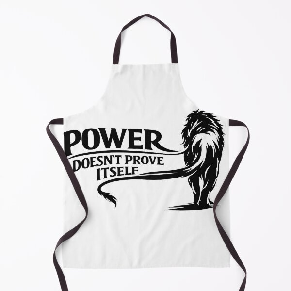 Item preview, Power Doesn't Prove Itself Lion Quote designed and sold by Presshue.
