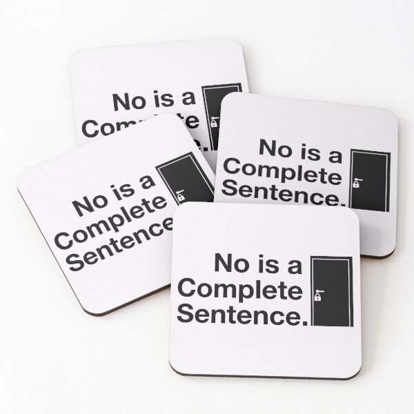 Item preview, No Is a Complete Sentence Gift for Strong Women designed and sold by PixelQ.