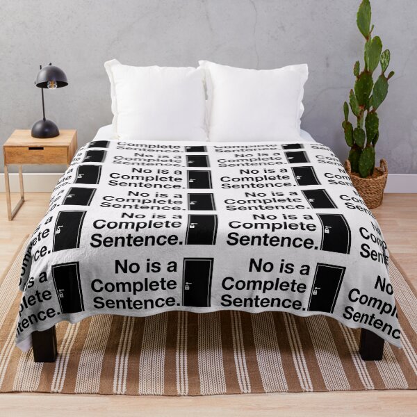 Item preview, No Is a Complete Sentence Gift for Strong Women designed and sold by PixelQ.