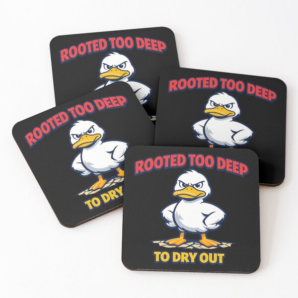 Item preview, Rooted Too Deep To Dry Out Motivational Duck designed and sold by TeeTimeTreasure.