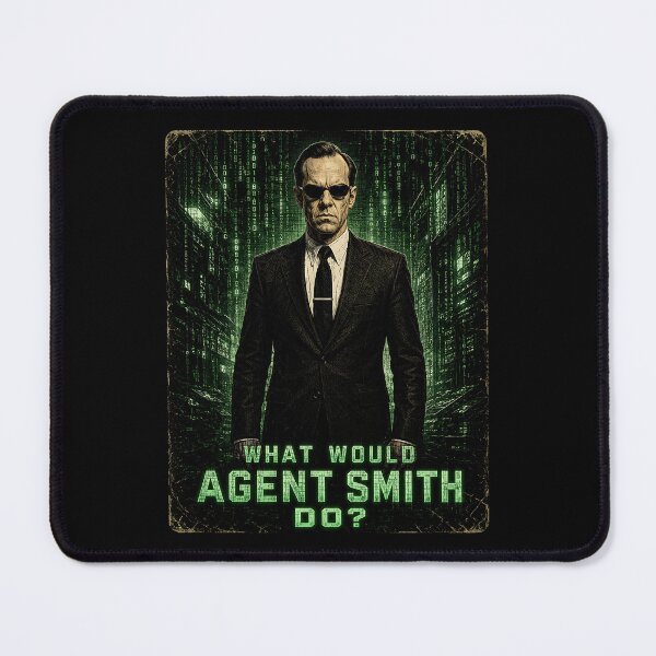 Item preview, What would Agent Smith do? designed and sold by TeeCodes.