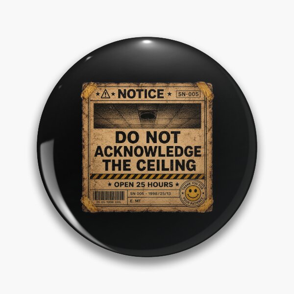 Item preview, Do Not Acknowledge The Ceiling | Weirdcore Liminal Horror Warning designed and sold by Open25Hours.
