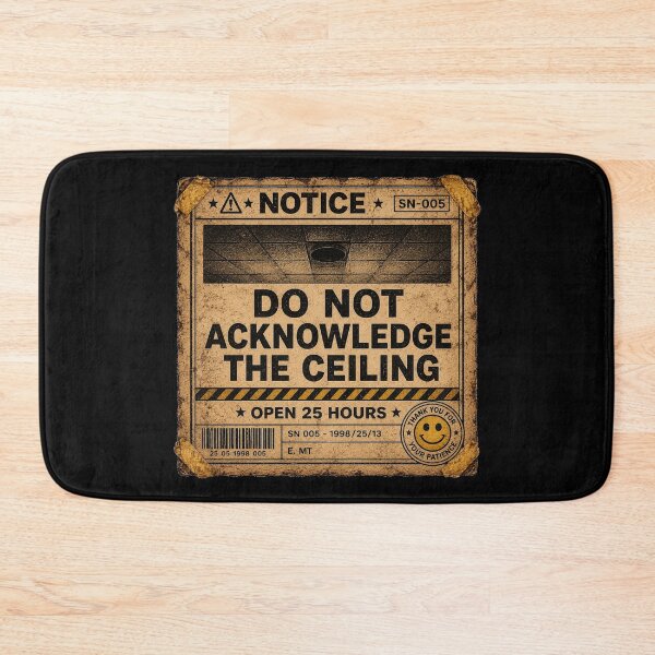 Item preview, Do Not Acknowledge The Ceiling | Weirdcore Liminal Horror Warning designed and sold by Open25Hours.