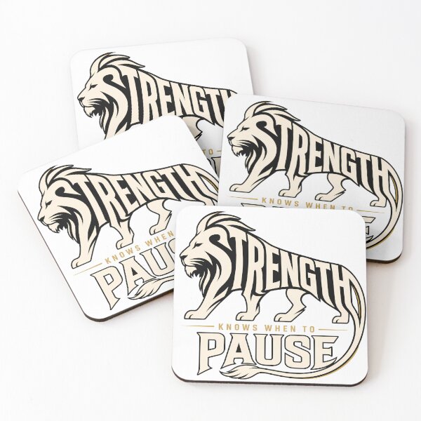 Item preview, Strength Knows When to Pause Lion designed and sold by Presshue.