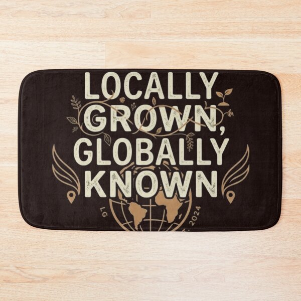 Item preview, Locally Grown Globally Known Vintage Streetwear Typography designed and sold by Dream Weave Studio.