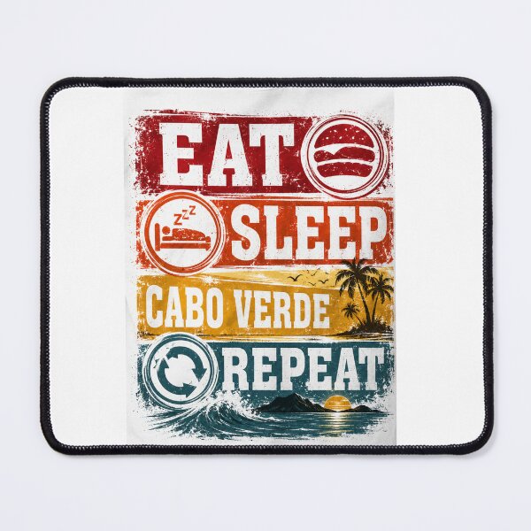 Item preview, Eat Sleep Cabo Verde Repeat designed and sold by SMARTKIT DESIGNAGENCY.