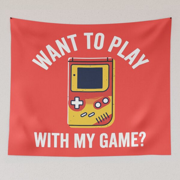 Item preview, Want to Play with My Game Retro Handheld Console Humor designed and sold by Amir Faysal.