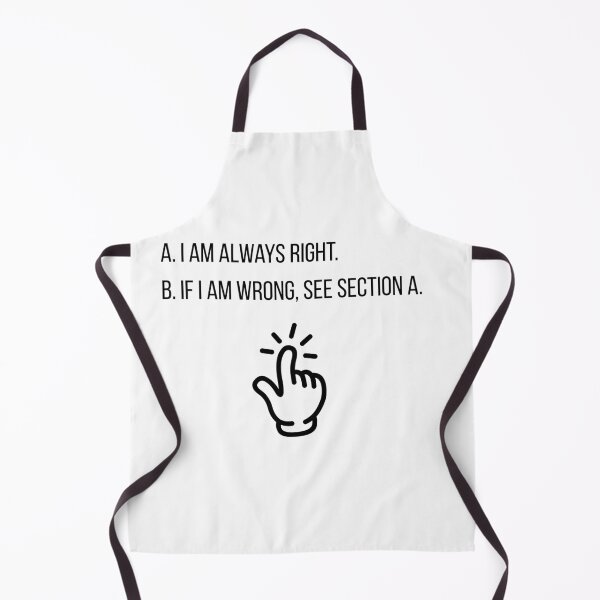 Item preview, I Am Always Right – Funny Office Humor & Sarcastic Coworker Quote designed and sold by Mlatis1.
