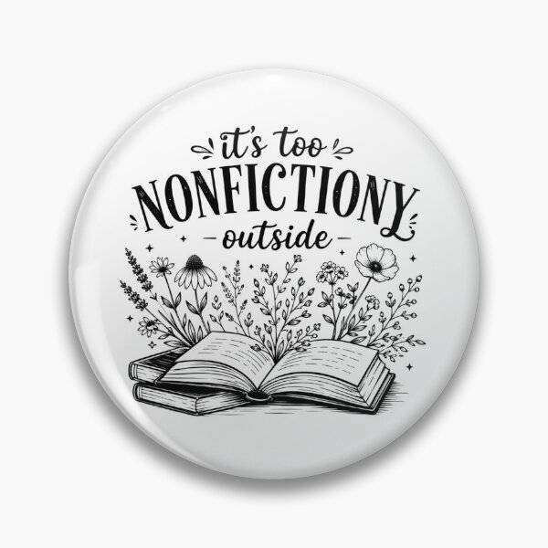 Item preview, Booktrovert Floral Shirt, It's Too Nonfictiony Outside, Funny Book Lover Tee, Fiction Reader Gift, Book Club Shirt designed and sold by Sprinkle12345.