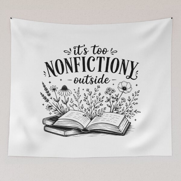 Item preview, Booktrovert Floral Shirt, It's Too Nonfictiony Outside, Funny Book Lover Tee, Fiction Reader Gift, Book Club Shirt designed and sold by Sprinkle12345.