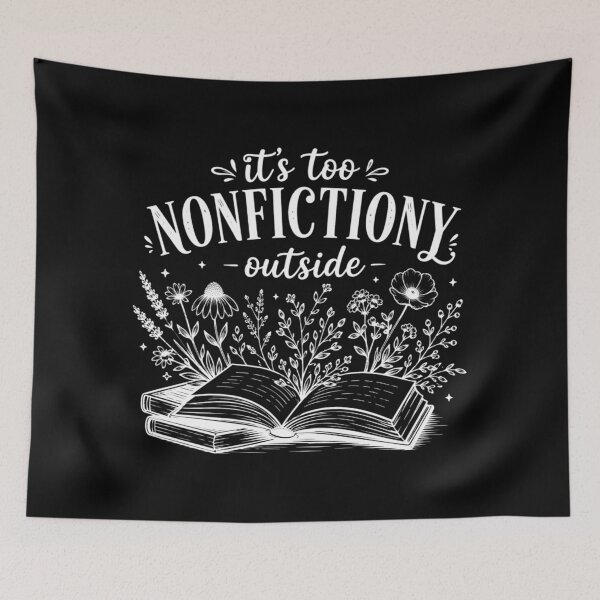 Item preview, Booktrovert Floral Shirt, It's,Too Nonfictiony Outside, Funny Book Lover Tee, Fiction Reader Gift, Book Club Shirt designed and sold by Sprinkle12345.
