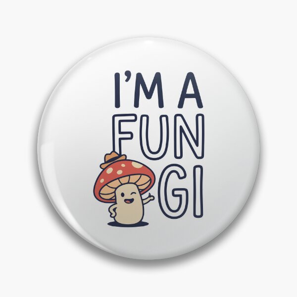 Item preview, I'm a Fungi Cute Winking Mushroom Pun designed and sold by Amir Faysal.