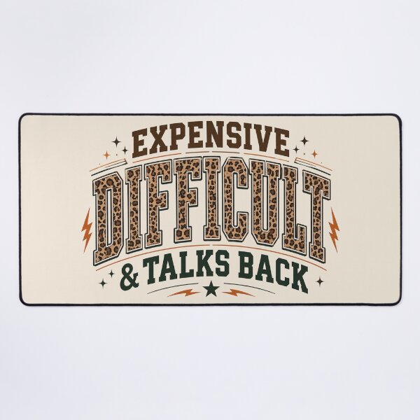 Item preview, Expensive Difficult & Talks Back Leopard, Funny Mom, Sarcastic Gift for Her designed and sold by Sprinkle12345.