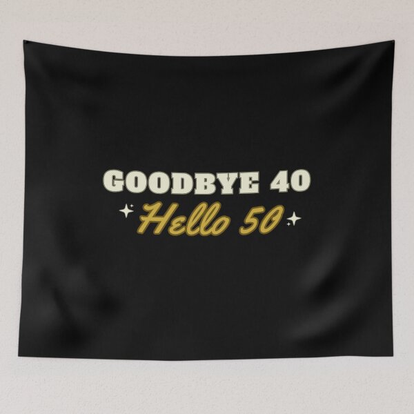 Item preview, Goodbye 40, Hello 50 designed and sold by DixieGirlStudio.