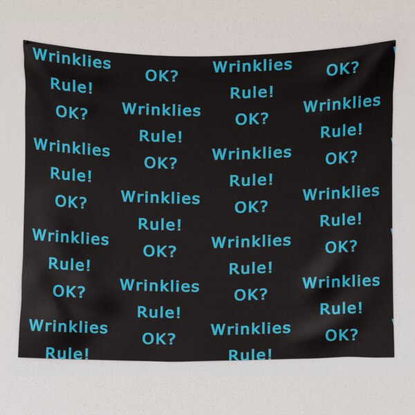 Item preview, Wrinklies Rule - OK designed and sold by AlienAlmanac.