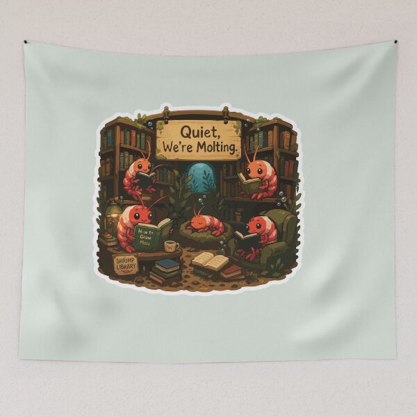 Item preview, Quiet, We're Molting – Funny Shrimp Aquarium Library designed and sold by SimplePoDesign.