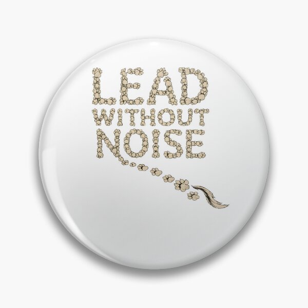 Item preview, Lead Without Noise Paw Print Typography designed and sold by Presshue.