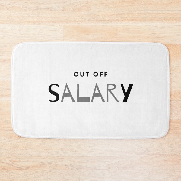 Item preview, out off salary designed and sold by ArtistTejal.