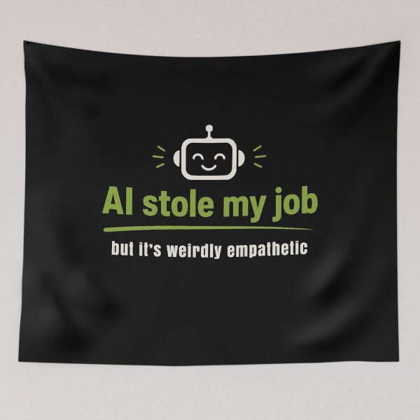 Item preview, AI Stole My Job but it's weirdly empathetic designed and sold by AntiqueImages.