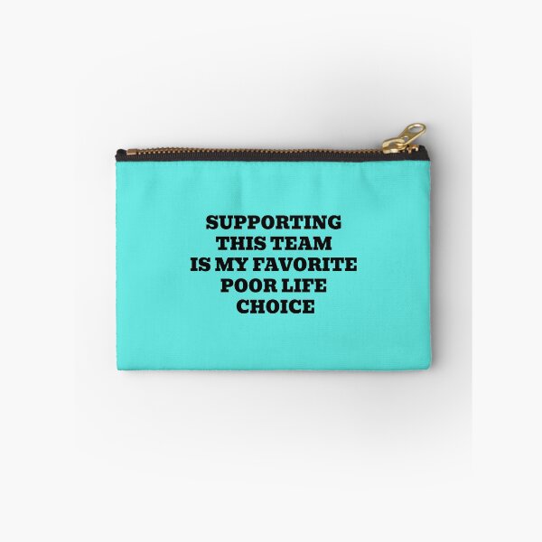 Item preview, Supporting This Team Is My Favorite Poor Life Choice designed and sold by WakeNBake-Tees.