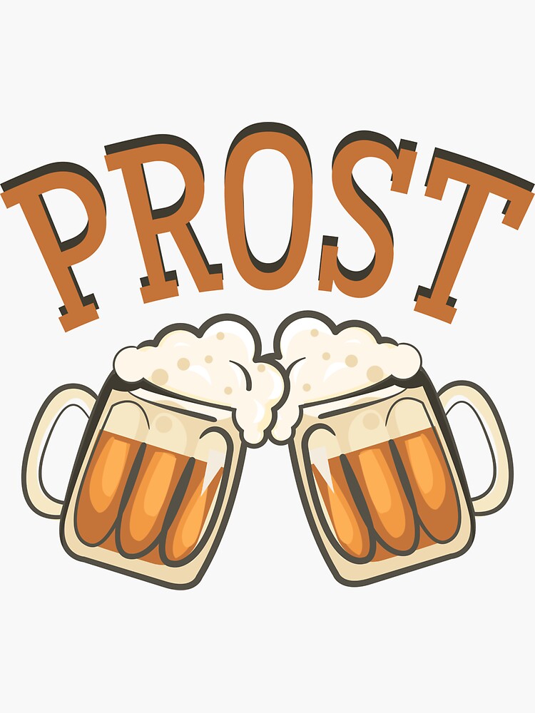 prost-cheers-in-german-oktoberfest-2022-sticker-by-maxarus-redbubble