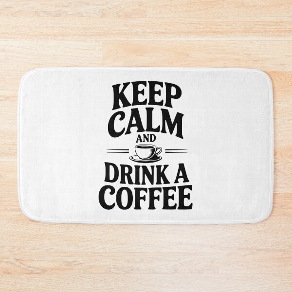 Item preview, Keep Calm And Drink a Coffee designed and sold by Frank Ring.