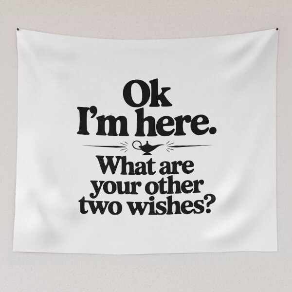 Item preview, Ok I'm Here. What Are You Other Two Wishes? designed and sold by Frank Ring.