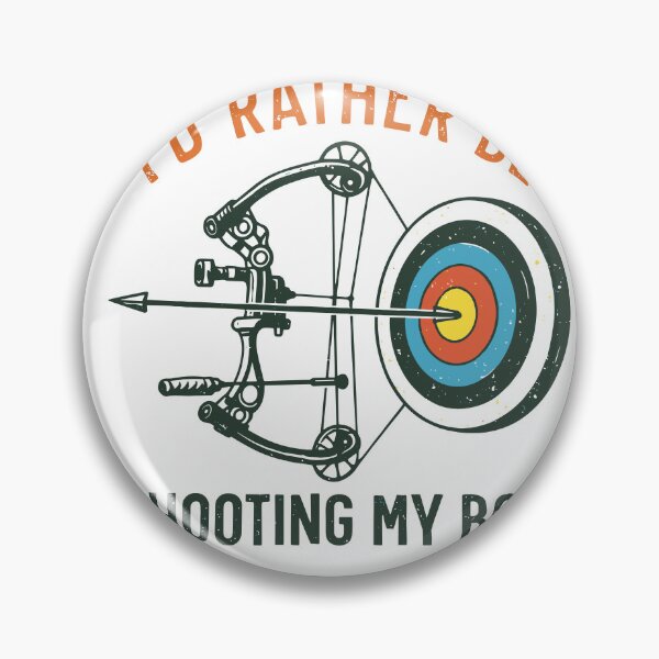 Item preview, I'd Rather Be Shooting My Bow designed and sold by Matinez Pink.