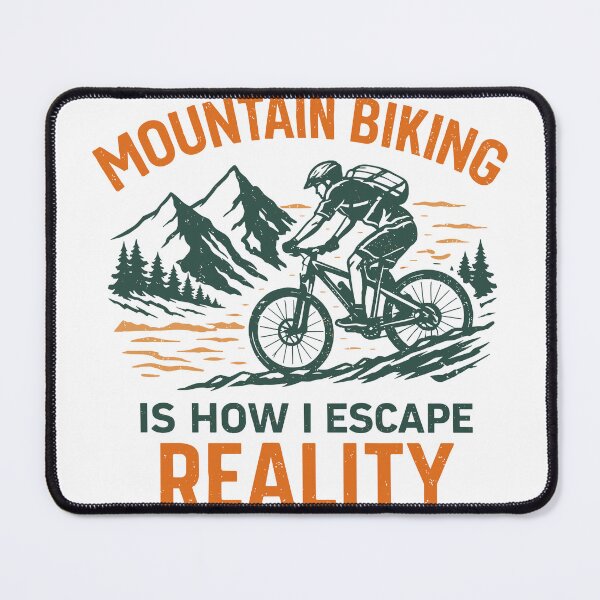Item preview, Mountain Biking Is How I Escape Reality designed and sold by Matinez Pink.