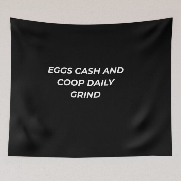 Item preview, Eggs Cash And Coop Daily Grind Funny Poultry Farmer Homestead designed and sold by IronAndSoil.
