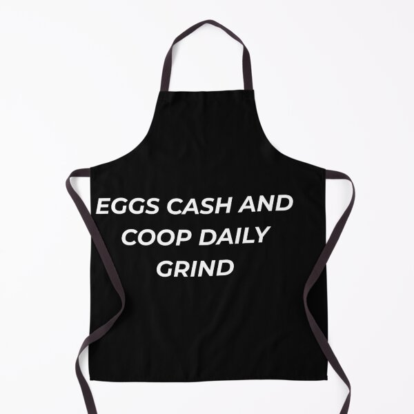 Item preview, Eggs Cash And Coop Daily Grind Funny Poultry Farmer Homestead designed and sold by IronAndSoil.