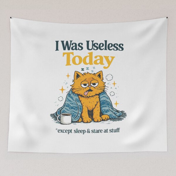 Item preview, I Was Useless Today designed and sold by Matinez Pink.