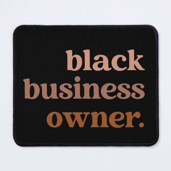 Item preview, Black Business Owner Empowering For Black Women designed and sold by Thread&Fable.