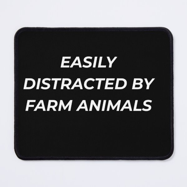 Item preview, Easily Distracted By Farm Animals Funny Country Lifestyle Gardener designed and sold by IronAndSoil.