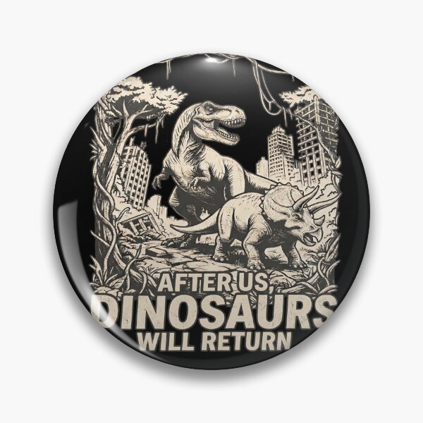 Item preview, After Us Dinosaurs Will Return Post Apocalyptic T-Shirt Design designed and sold by Jack’s Shirts Craft.