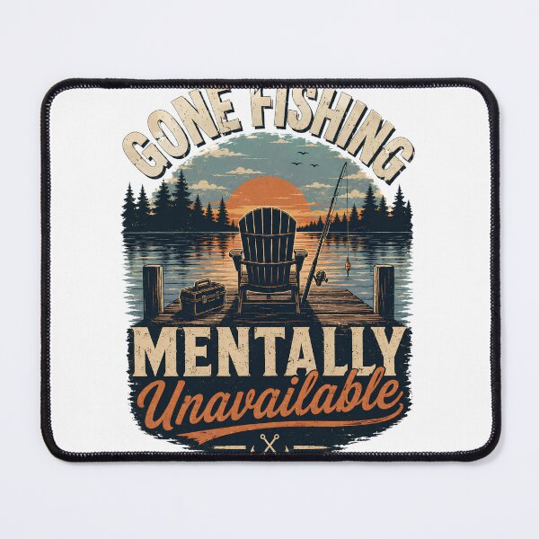 Item preview, Gone Fishing Mentally Unavailable Vintage Fishing Gift designed and sold by 404CLOTHINGG.