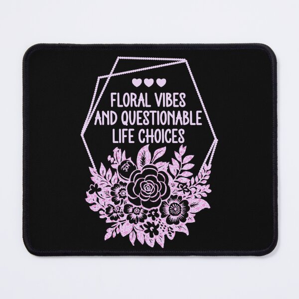 Item preview, Floral Vibes And Questionable Life Choices - Funny Sarcastic Botanical designed and sold by the-Z3nith.