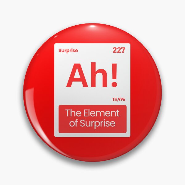 Item preview, Element of Surprise Chemistry Pun Typography Design | Funny Science Joke Gift designed and sold by Pansilu Designs.