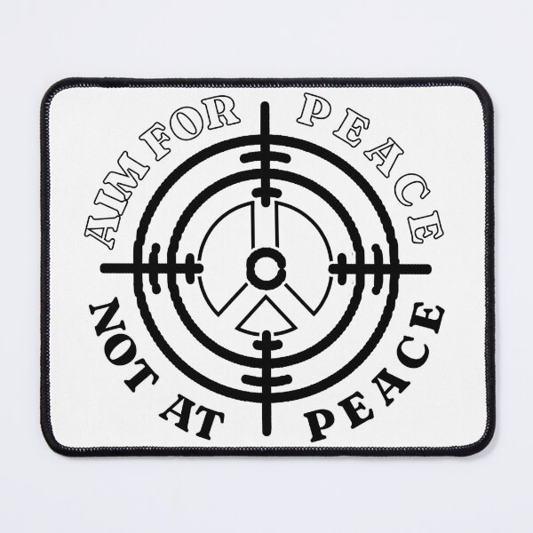 Item preview, Aim FOR PEACE - Not AT PEACE (version 2) designed and sold by FREEKNSTEIN.