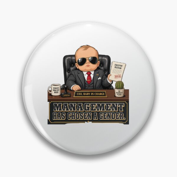 Item preview, Management Has Chosen a Gender Funny CEO Baby Gender Reveal  designed and sold by freshwear design.
