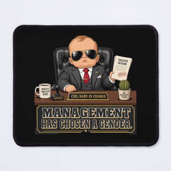 Item preview, Management Has Chosen a Gender Funny CEO Baby Gender Reveal designed and sold by freshwear design.