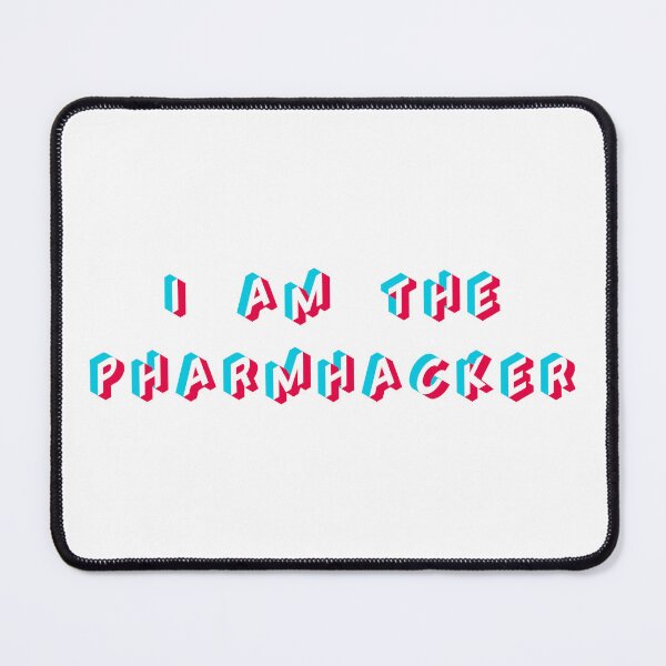 Item preview, I am the Pharmhacker designed and sold by neuro-humour.