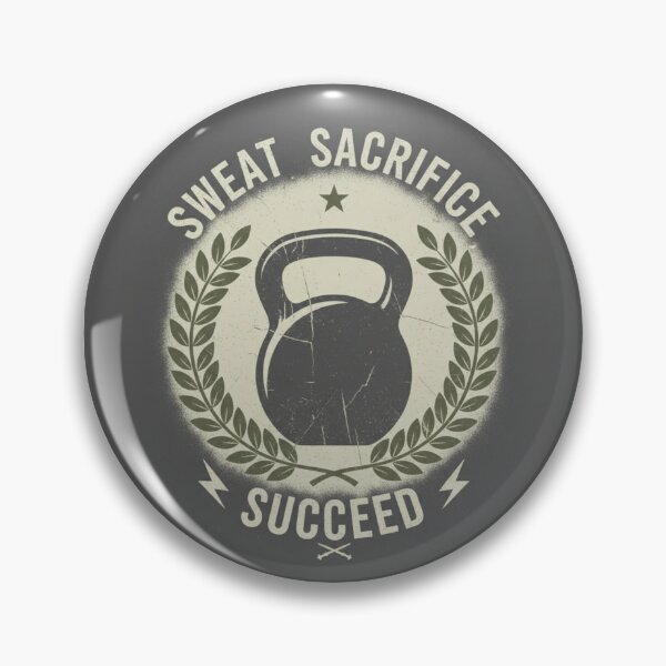 Item preview, Sweat, Sacrifice, Succeed designed and sold by MaciejErdon.