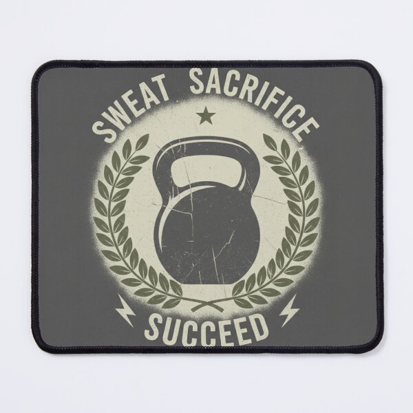 Item preview, Sweat, Sacrifice, Succeed designed and sold by MaciejErdon.