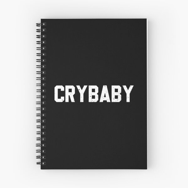 Item preview, Crybaby - Funny Saying designed and sold by diannitagemvi.