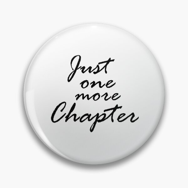 Item preview, Just one more Chapter designed and sold by InkspireByKomal.