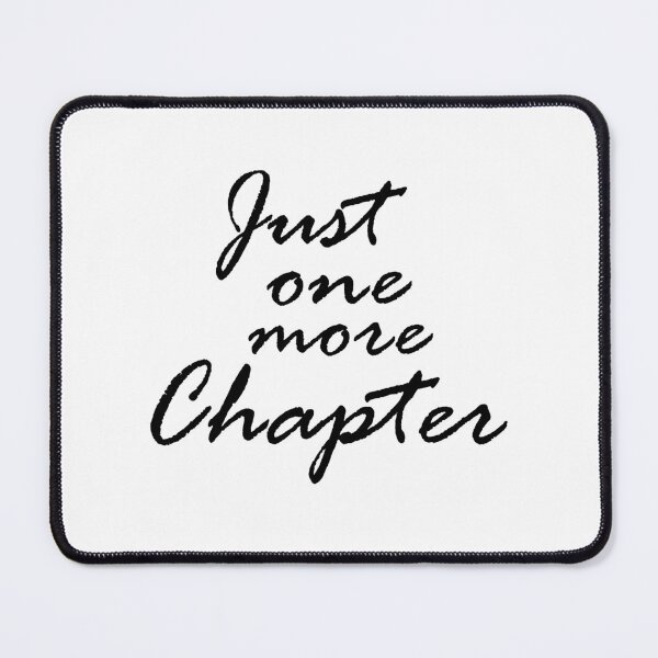 Item preview, Just one more Chapter designed and sold by InkspireByKomal.