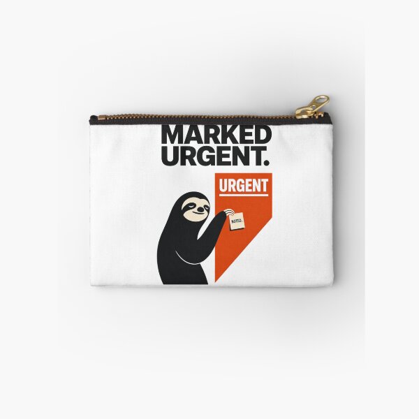 Item preview, Marked Urgent Noted Funny Sloth Office Humor Workplace Sarcasm designed and sold by Print Loft.