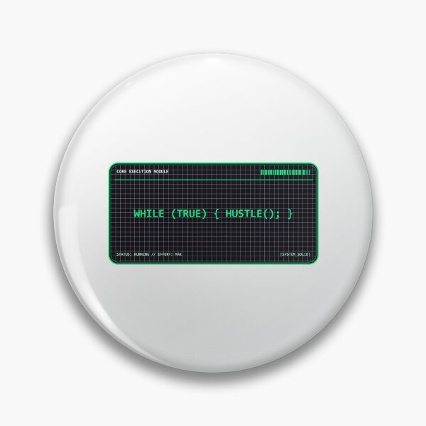 Item preview, While True Hustle Code Repeat Emblem designed and sold by Mohammed-Aydan.