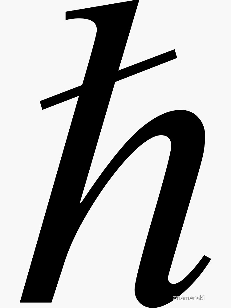 Planck constant, #Planck, #constant, #PlanckConstant, #Symbol by znamenski